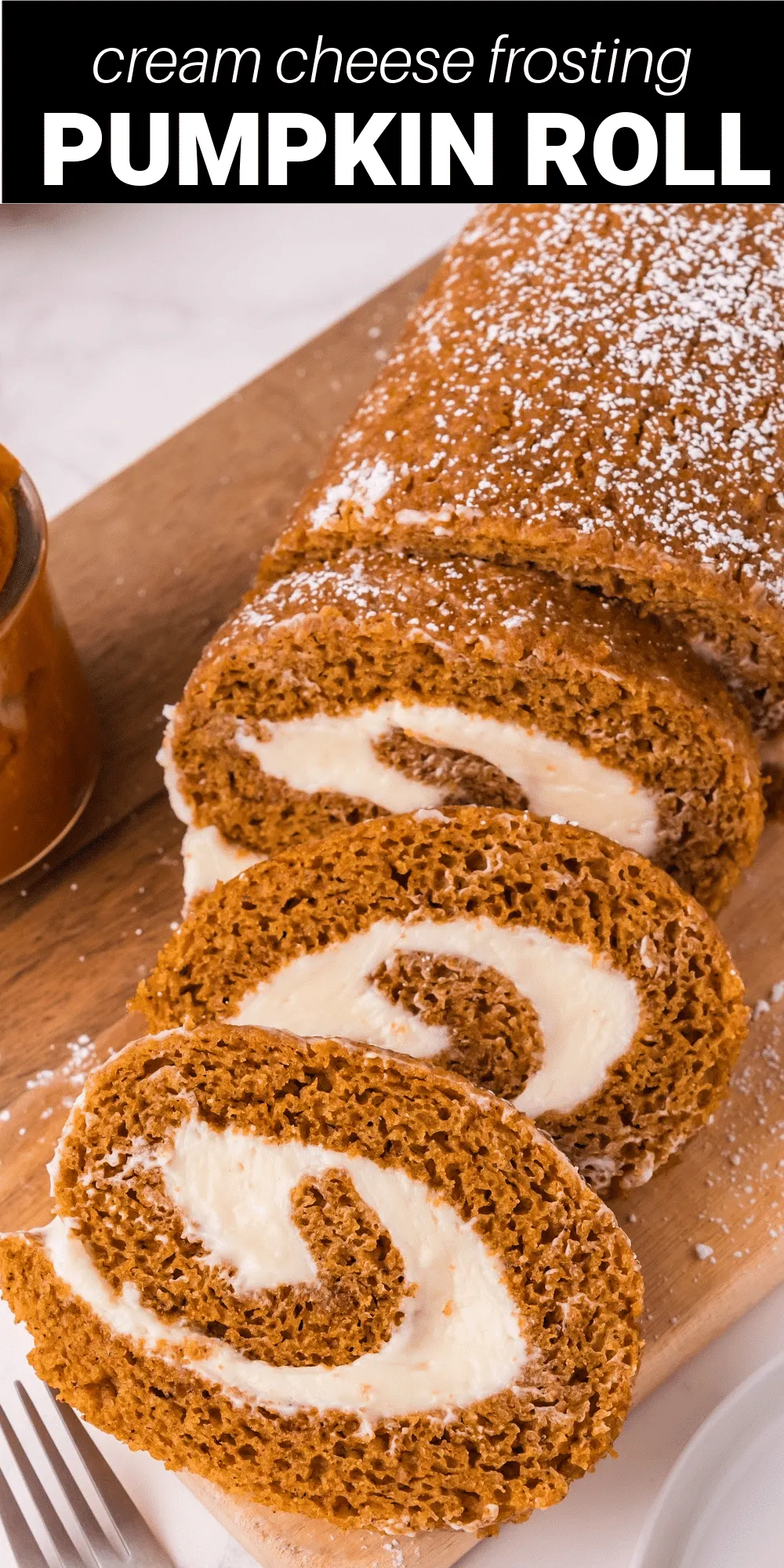 Aunt Rilla's Pumpkin Roll
