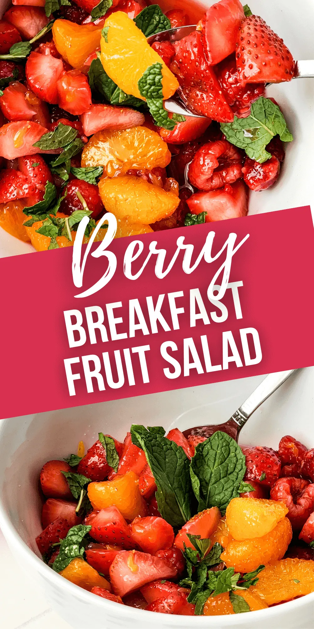 Berry Breakfast Fruit Salad with Citrus Mint Dressing