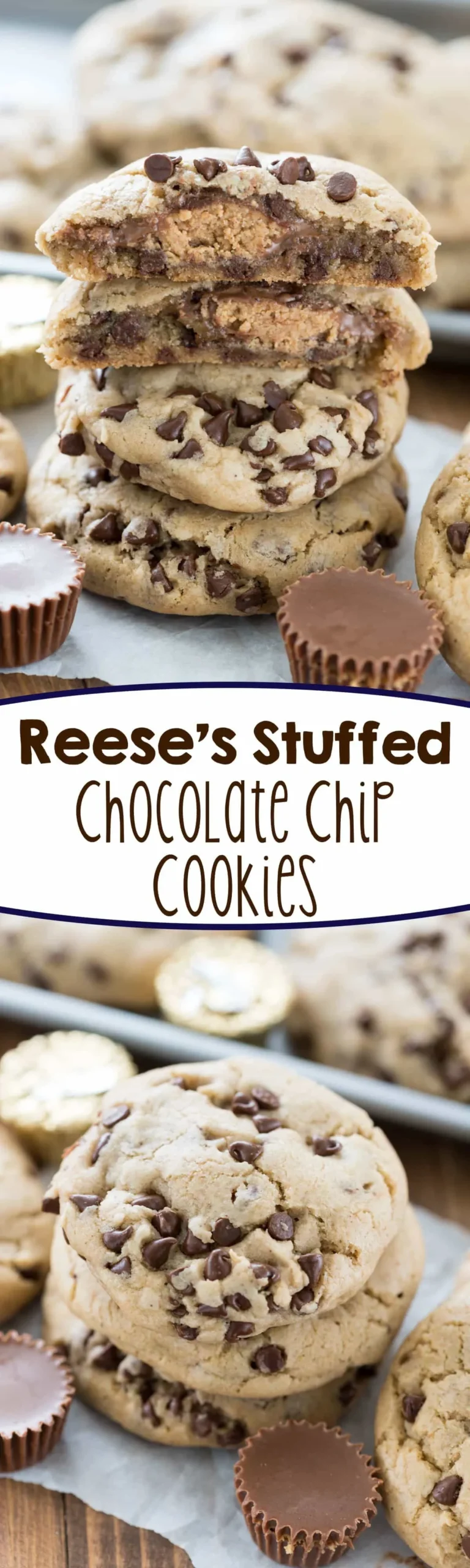 Chocolate Chip Reese's Stuffed Cookies