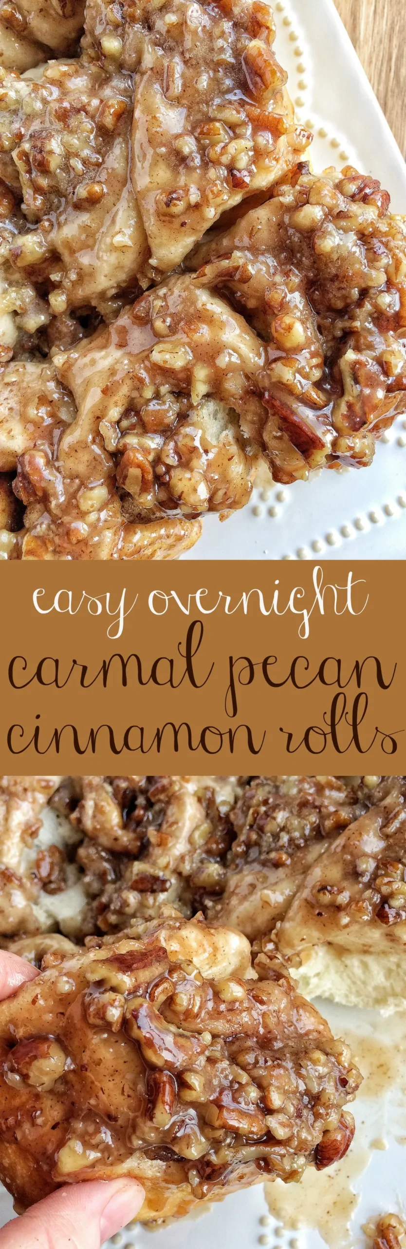 Easy Overnight Caramel Pecan Cinnamon Rolls