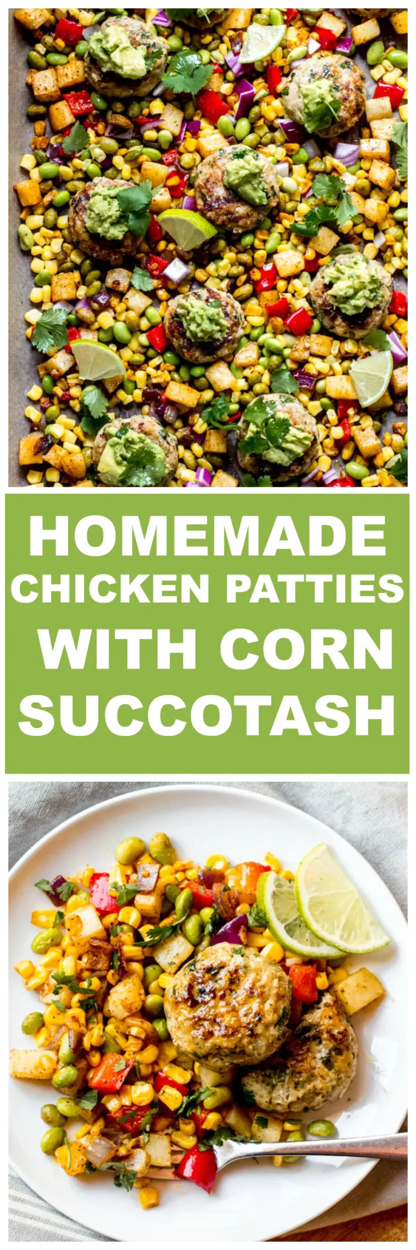 Homemade Chicken Patties Corn Succotash