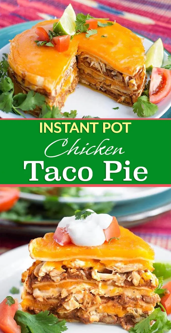 Instant Pot Chicken Taco Pie
