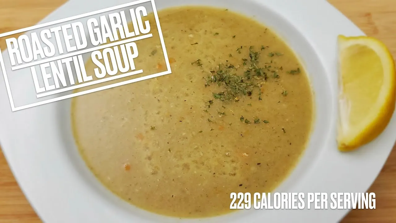 Roasted Garlic Lentil Soup