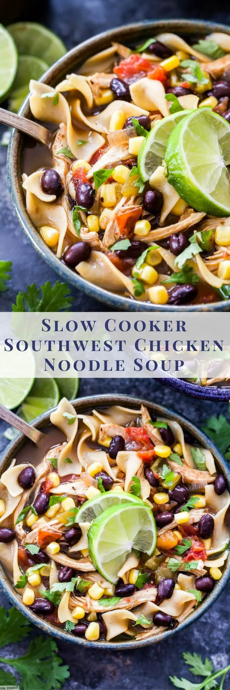 Slow Cooker Southwest Chicken Noodle Soup