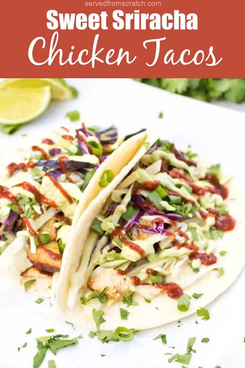Sweet Sriracha Chicken Tacos
