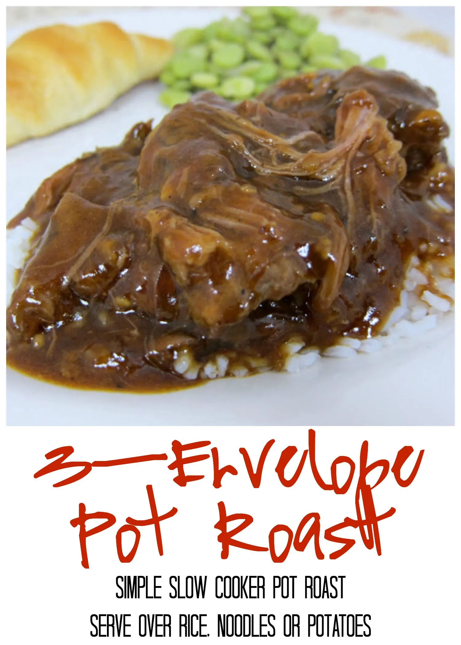 Three Envelope Pot Roast Slow Cooker
