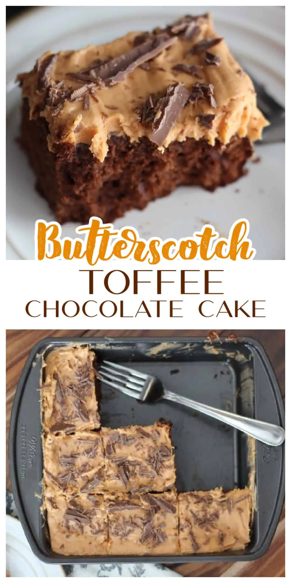 Toffee and Butterscotch Chocolate Cake