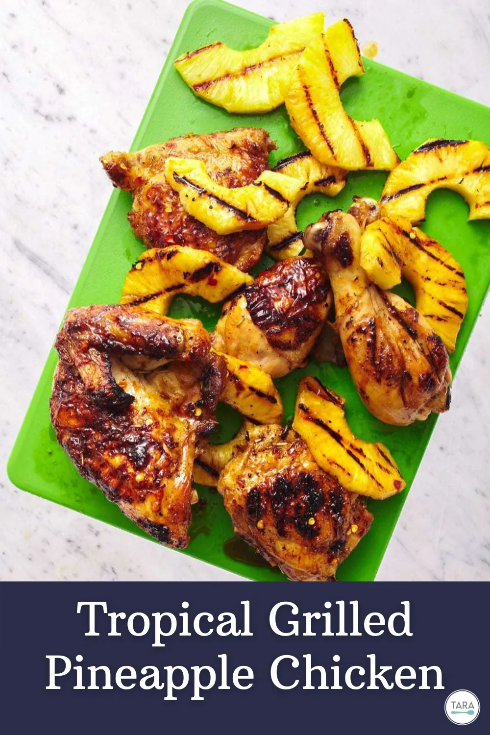 Tropical Chicken with Grilled Pineapple