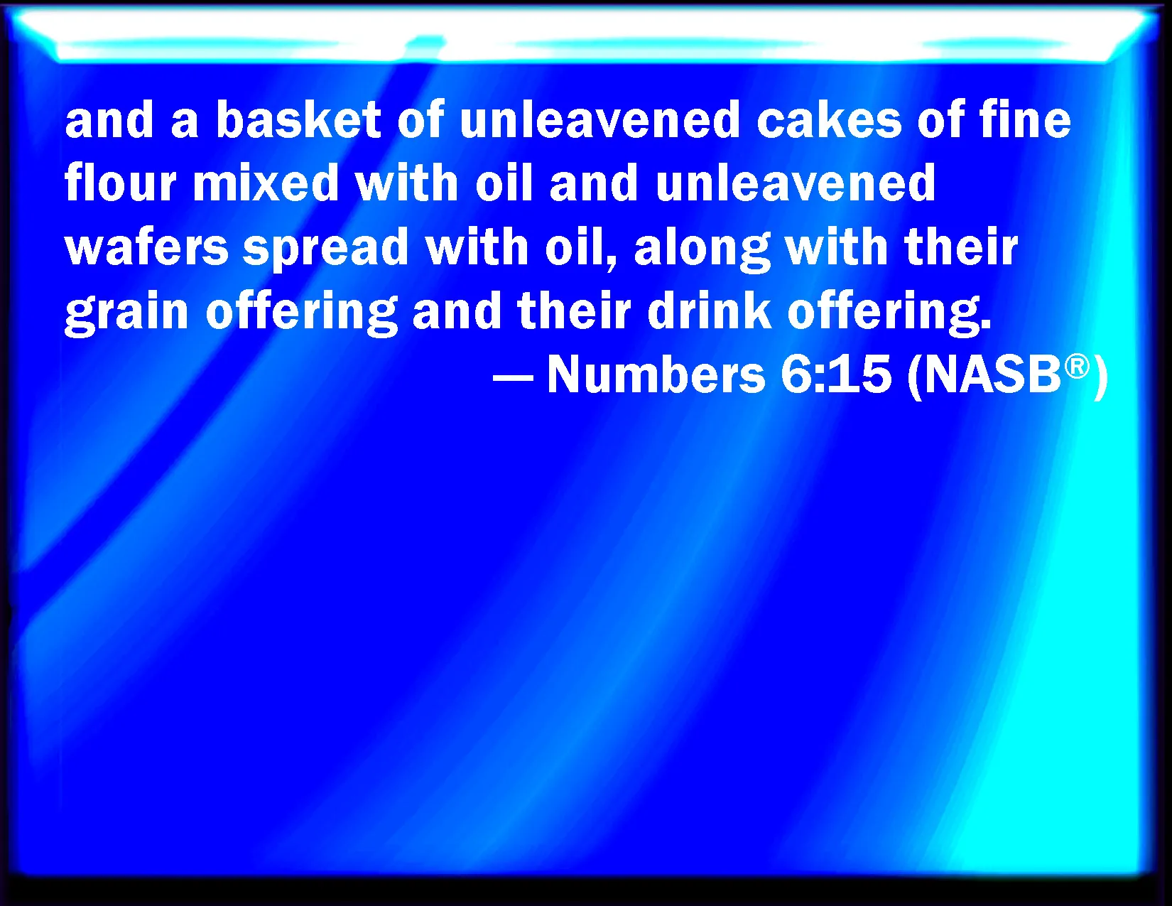 Unleavened Wafers Mingled with Oil