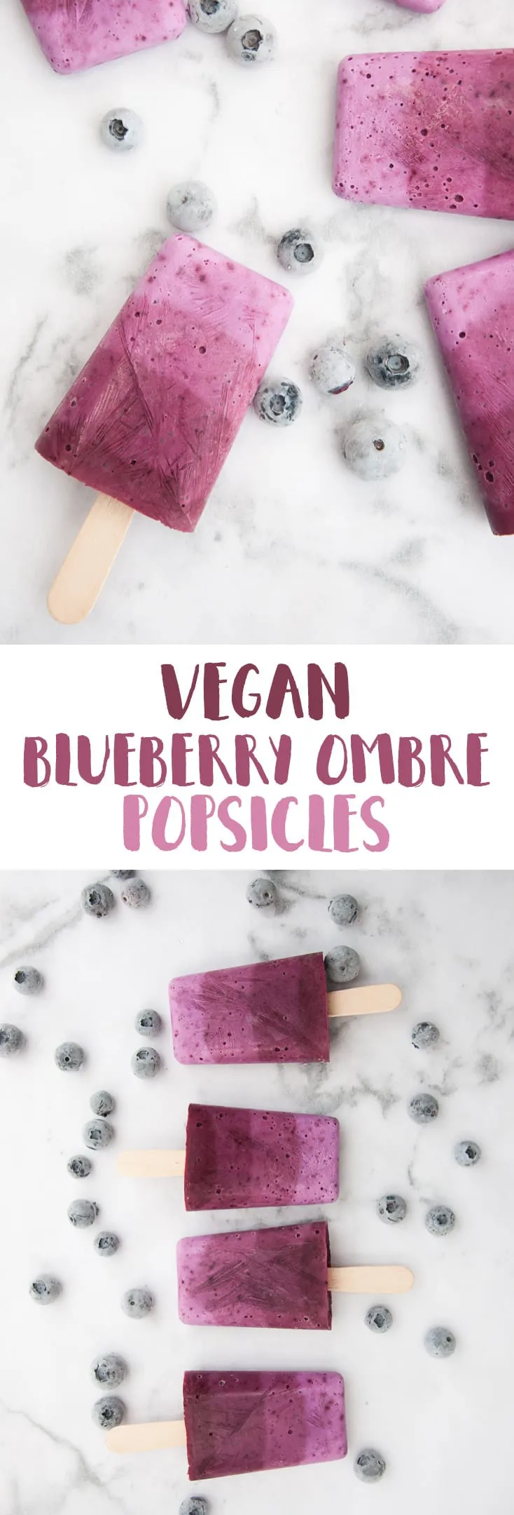 Vegan Blueberry Ombre Popsicles